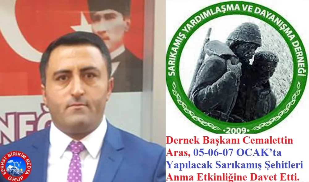 Başkan ARAS;  Sarıkamış Şehitleri Anma Etkinliğine Davet Etti