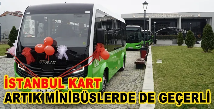 İstanbul Kart Artık Minibüslerde De Geçerli