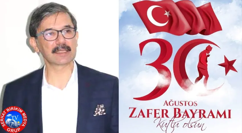 Başkan OYMAK, 30 Ağustos Düşman Ayak izlerini silmiştir 