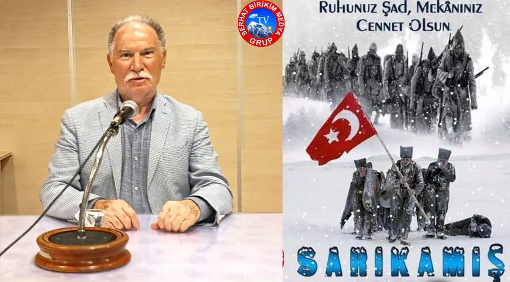 Bahattin DURMUŞ; Sarıkamış Şehitlerini Hepimizin Sevdasıdır