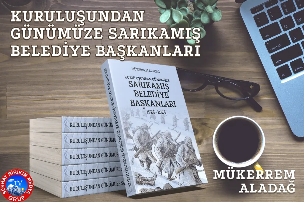 Yazar Mükerrem ALADAĞ, Sarıkamış’ın 100 Yıllık Tarihini Kitaplaştırdı