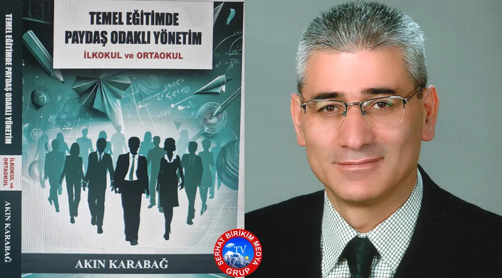“Temel Eğitimde Paydaş odaklı Yönetim” Adlı Kitap Çıktı