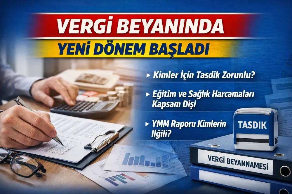 Vergi Beyanında Yeni Dönem Başladı