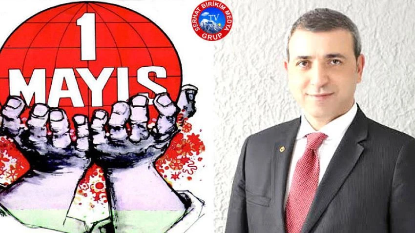 İYİ Parti Milletvekili Adayı Yıldırım 1 Mayıs Emek Ve Dayanışma Günü’ Kutladı