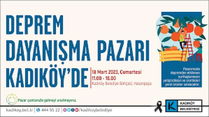Deprem Dayanışma Pazarı Kadıköy’de