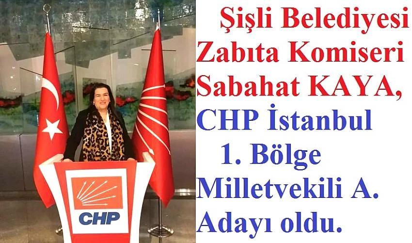 Komiser Sabahat Kaya CHP Milletvekili A. Adayı oldu